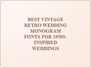 Elegant Vintage Retro Wedding Monograms for 1950s-Inspired Celebrations